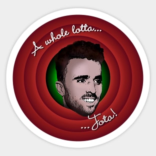 A Whole Lotta... Jota Sticker